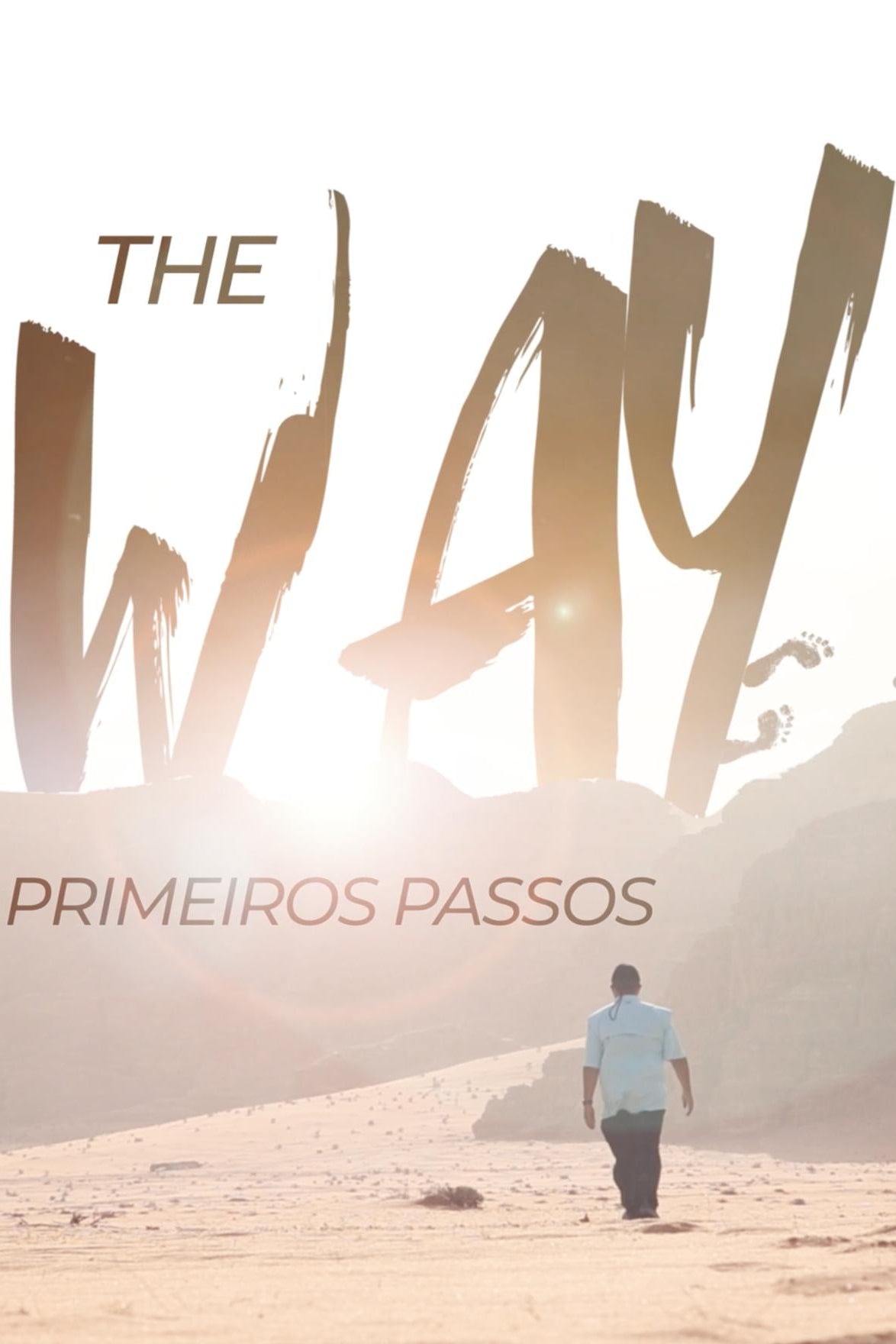 The Way - Primeiros Passos